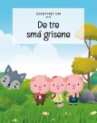 De tre små grisene thumbnail